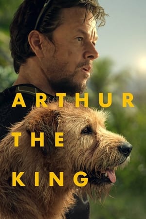 Arthur The King / Артър: Царят на кучетата (2024)